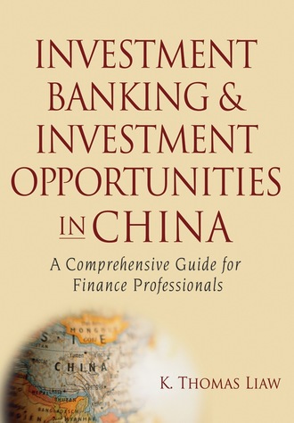 K. Thomas Liaw. Investment Banking and Investment Opportunities in China