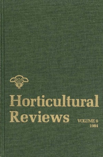 Группа авторов. Horticultural Reviews, Volume 6