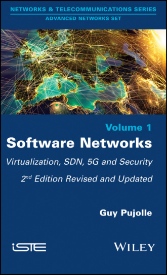 Guy Pujolle. Software Networks