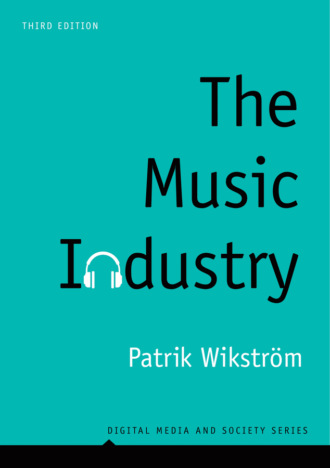 Patrik  Wikstr?m. The Music Industry