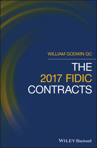 William Godwin. The 2017 FIDIC Contracts