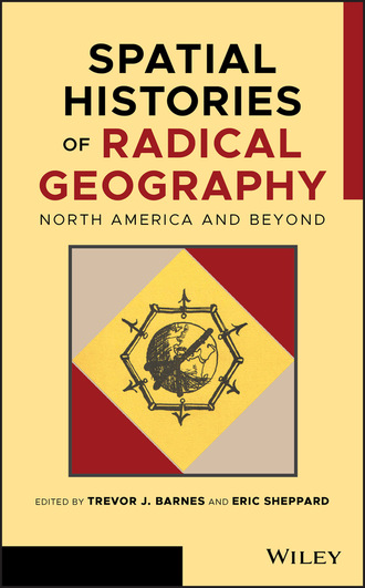 Группа авторов. Spatial Histories of Radical Geography