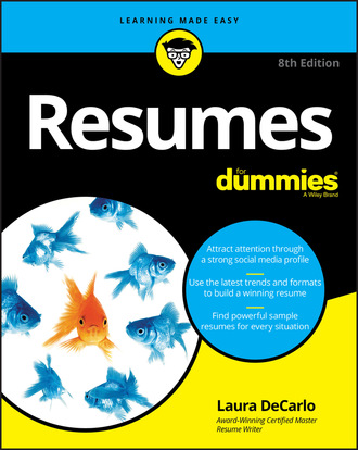 Laura DeCarlo. Resumes For Dummies