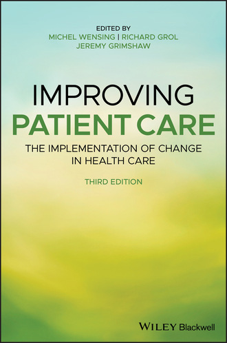 Группа авторов. Improving Patient Care