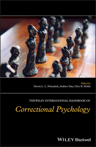 Группа авторов. The Wiley International Handbook of Correctional Psychology