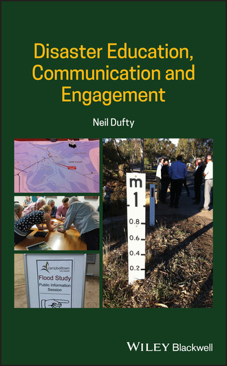 Neil Dufty. Disaster Education, Communication and Engagement