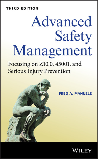 Fred A. Manuele. Advanced Safety Management