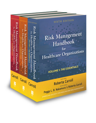 Группа авторов. Risk Management Handbook for Health Care Organizations, Set