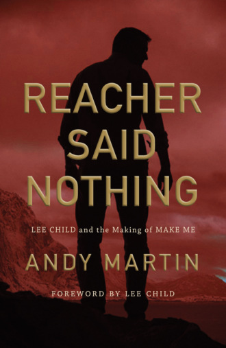 Andy Martin. Reacher Said Nothing