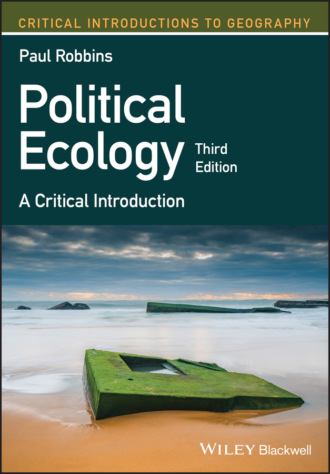 Paul Robbins. Political Ecology