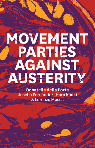 Donatella della Porta. Movement Parties Against Austerity
