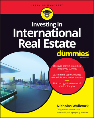 Nicholas Wallwork. Investing in International Real Estate For Dummies