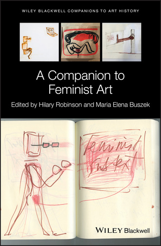 Группа авторов. A Companion to Feminist Art