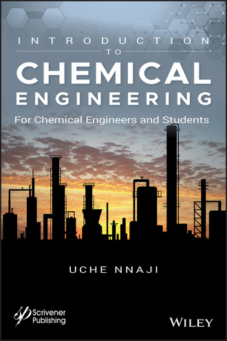 Uche P. Nnaji. Introduction to Chemical Engineering