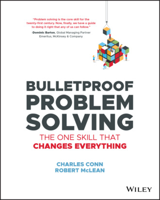 Robert McLean. Bulletproof Problem Solving