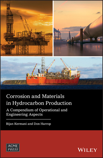 Dr. Bijan Kermani. Corrosion and Materials in Hydrocarbon Production