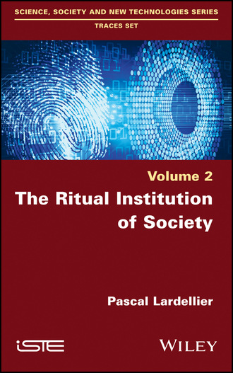 Pascal Lardellier. The Ritual Institution of Society