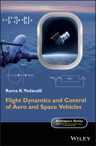 Rama K. Yedavalli. Flight Dynamics and Control of Aero and Space Vehicles