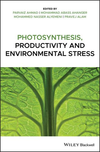 Группа авторов. Photosynthesis, Productivity, and Environmental Stress