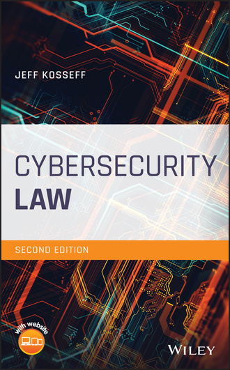 Jeff Kosseff. Cybersecurity Law