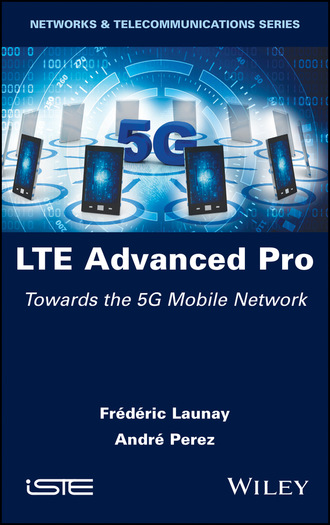 Fr?d?ric Launay. LTE Advanced Pro