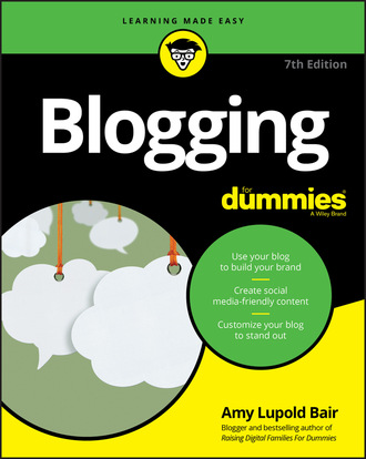 Amy Lupold Bair. Blogging For Dummies