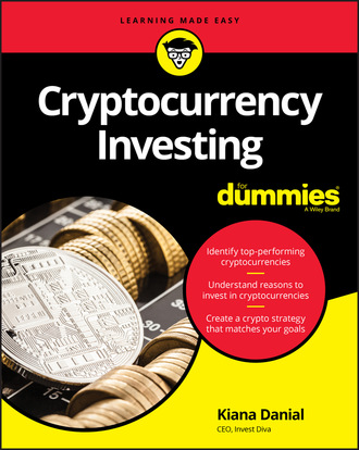 Kiana Danial. Cryptocurrency Investing For Dummies