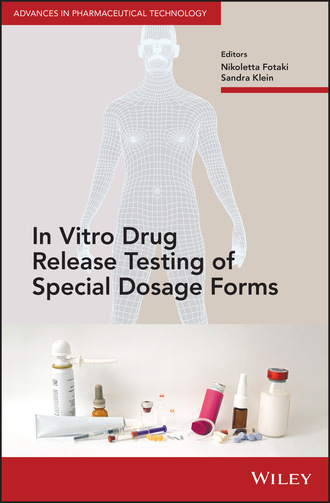 Группа авторов. In Vitro Drug Release Testing of Special Dosage Forms