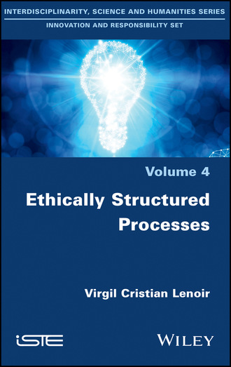 Virgil Cristian Lenoir. Ethically Structured Processes