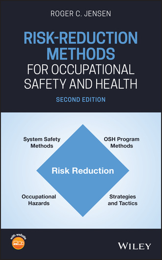 Roger C. Jensen. Risk-Reduction Methods for Occupational Safety and Health