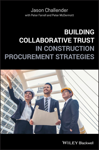 Jason Challender. Building Collaborative Trust in Construction Procurement Strategies