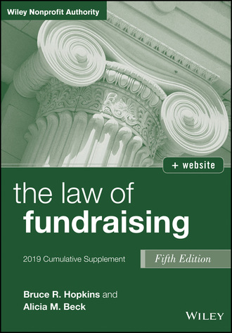 Bruce R. Hopkins. The Law of Fundraising, 2019 Cumulative Supplement
