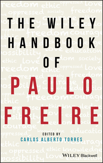 Группа авторов. The Wiley Handbook of Paulo Freire