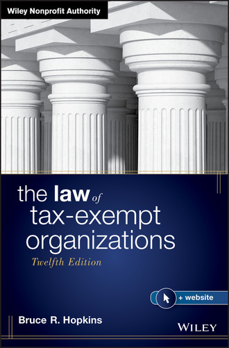 Bruce R. Hopkins. The Law of Tax-Exempt Organizations