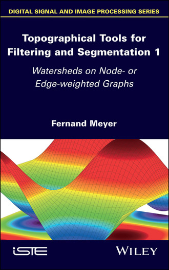 Fernand Meyer. Topographical Tools for Filtering and Segmentation 1