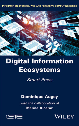 Dominique  Augey. Digital Information Ecosystems