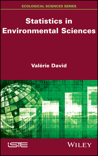 Valerie David. Statistics in Environmental Sciences