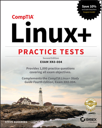 Steve Suehring. CompTIA Linux+ Practice Tests