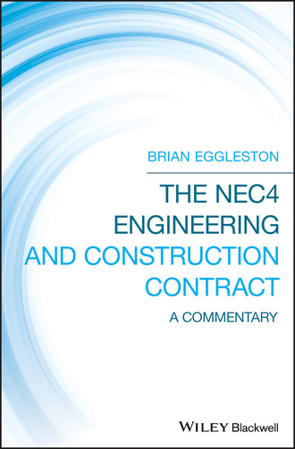 Brian Eggleston. The NEC4 Engineering and Construction Contract