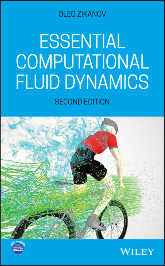 Essential Computational Fluid Dynamics. Oleg Zikanov