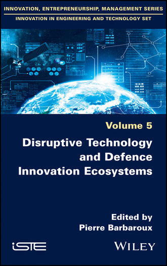 Группа авторов. Disruptive Technology and Defence Innovation Ecosystems
