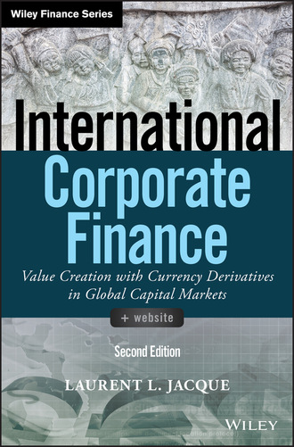 Laurent L. Jacque. International Corporate Finance