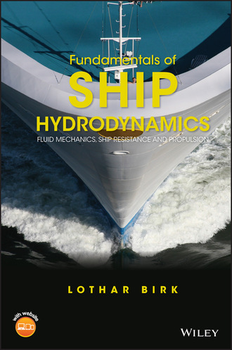 Lothar Birk. Fundamentals of Ship Hydrodynamics