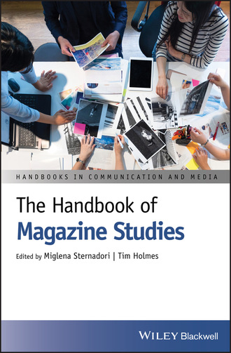 Группа авторов. The Handbook of Magazine Studies