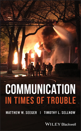 Timothy L. Sellnow. Communication in Times of Trouble