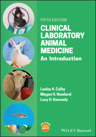 Lesley A. Colby. Clinical Laboratory Animal Medicine