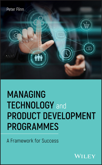 Peter Flinn. Managing Technology and Product Development Programmes