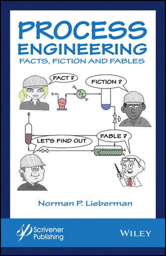 Norman P. Lieberman. Process Engineering