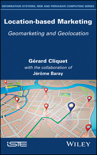 G?rard Cliquet. Location-Based Marketing