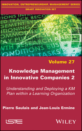 Jean-Louis Ermine. Knowledge Management in Innovative Companies 2